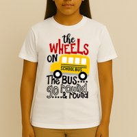 The Wheels On The School Bus Go Round And Round Back To School T-Shirt