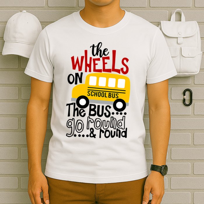 The Wheels On The School Bus Go Round And Round Back To School T-Shirt