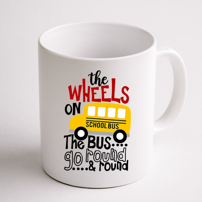 The Wheels On The School Bus Go Round And Round Back To School Mug
