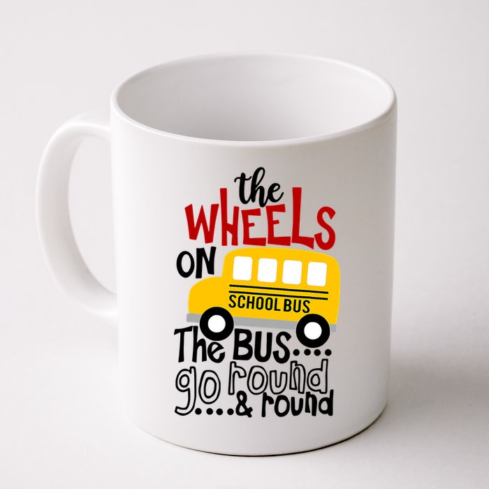 The Wheels On The School Bus Go Round And Round Back To School Mug