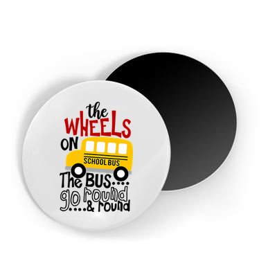 The Wheels On The School Bus Go Round And Round Back To School Magnet