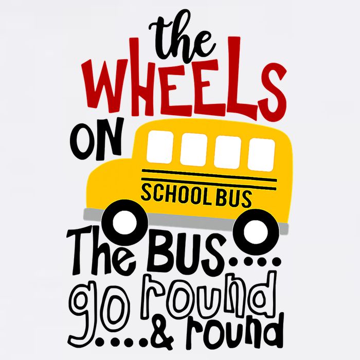 The Wheels On The School Bus Go Round And Round Back To School Poster