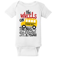 The Wheels On The School Bus Go Round And Round Back To School Baby Bodysuit