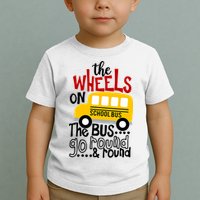 The Wheels On The School Bus Go Round And Round Back To School Toddler T-Shirt