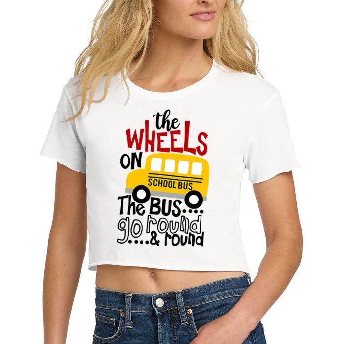 The Wheels On The School Bus Go Round And Round Back To School Crop Top