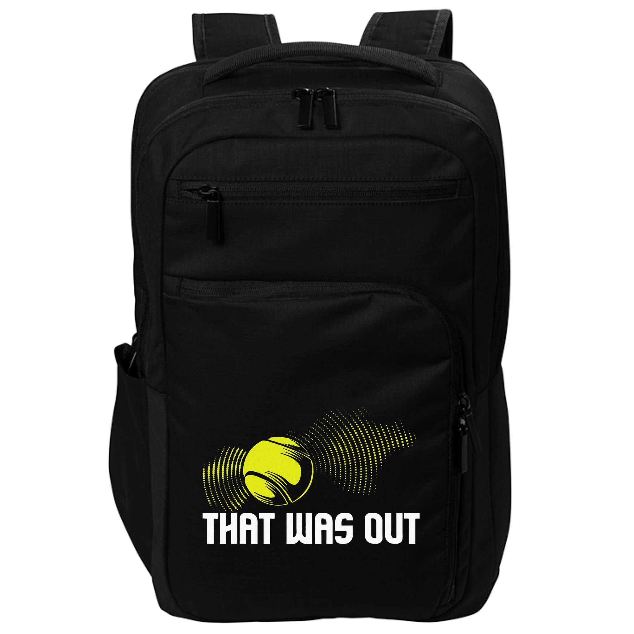 That Was Out Tennis Player Sports Lover Matching Team Impact Tech Backpack