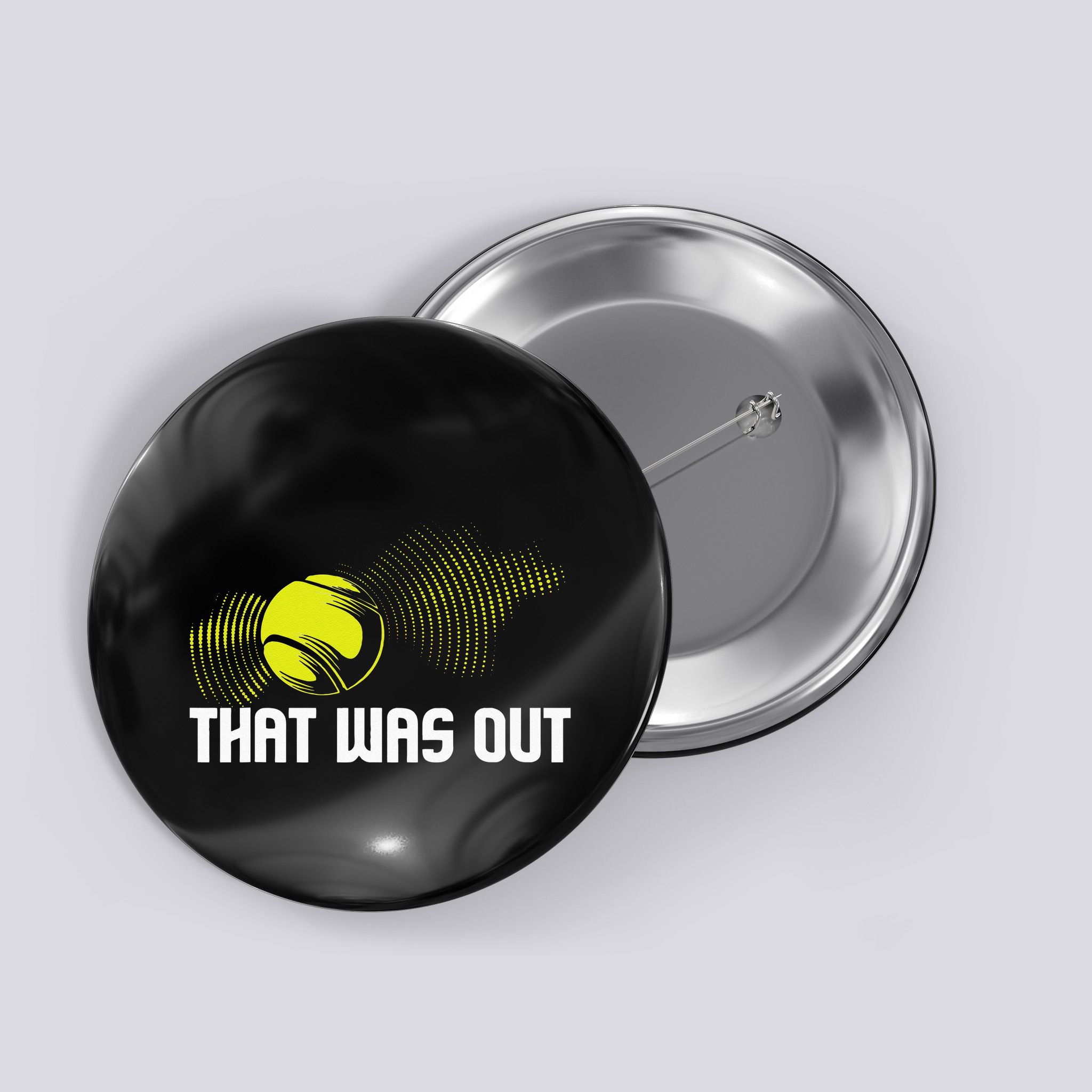 That Was Out Tennis Player Sports Lover Matching Team Button