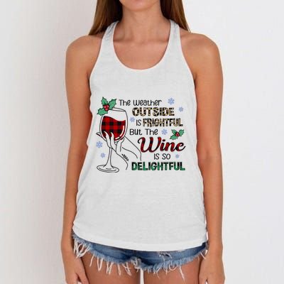 The Weather Outside Is Frightful But The Wine Is So Delightful Women's Knotted Racerback Tank