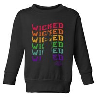 The W.I.Z.A.R.D Of Oz Pride Wicked Witch Rainbow Text Stack Toddler Sweatshirt