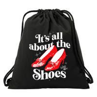 The W.I.Z.A.R.D Of Oz Dorothy Gale Its All About The Shoes Drawstring Bag