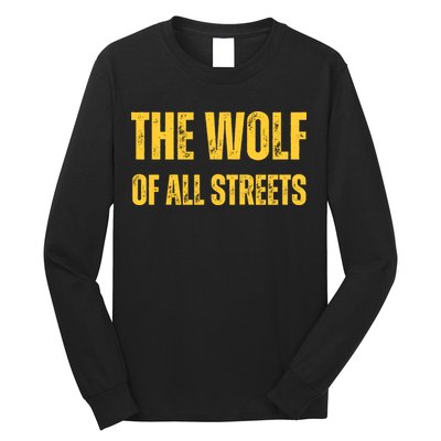 The Wolf Of All Streets Long Sleeve Shirt