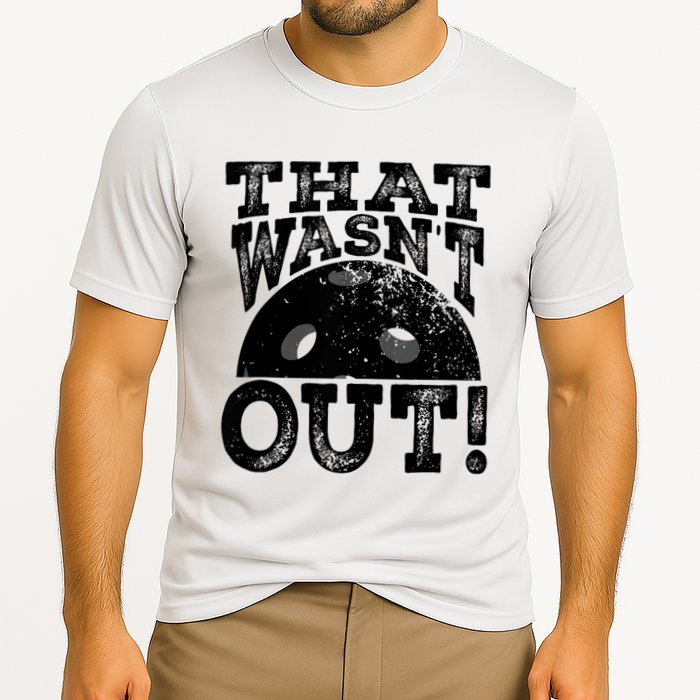 That WasnT Out Funny Pickleball Lovers Cooling Performance Crew T-Shirt