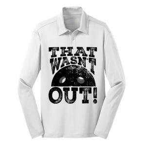 That WasnT Out Funny Pickleball Lovers Silk Touch Performance Long Sleeve Polo