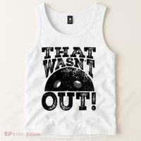 That WasnT Out Funny Pickleball Lovers Tank Top
