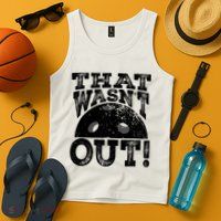 That WasnT Out Funny Pickleball Lovers Tank Top