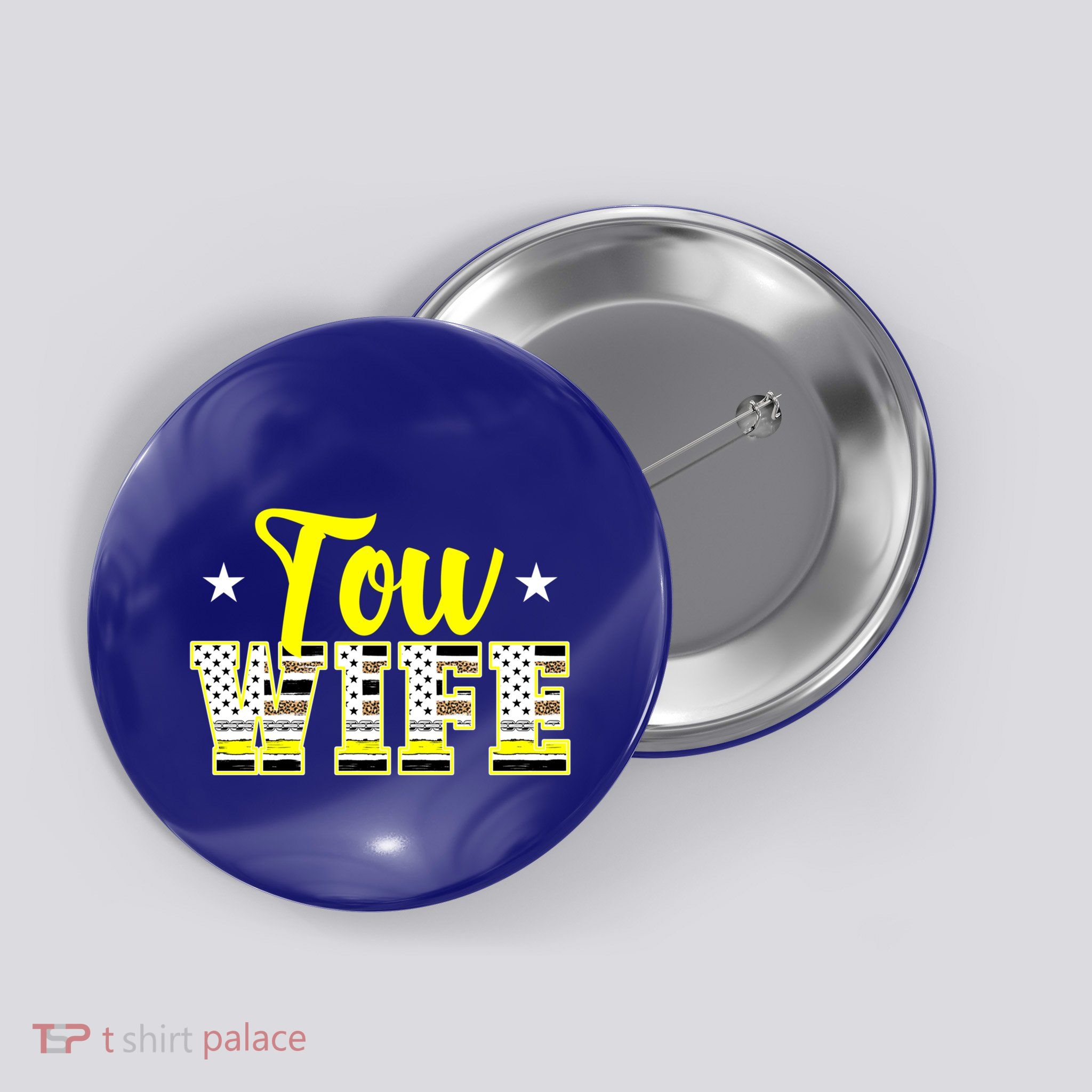 Tow Wife Proud Tow Truck Wife Of A Tow Truck Driver Gift Button