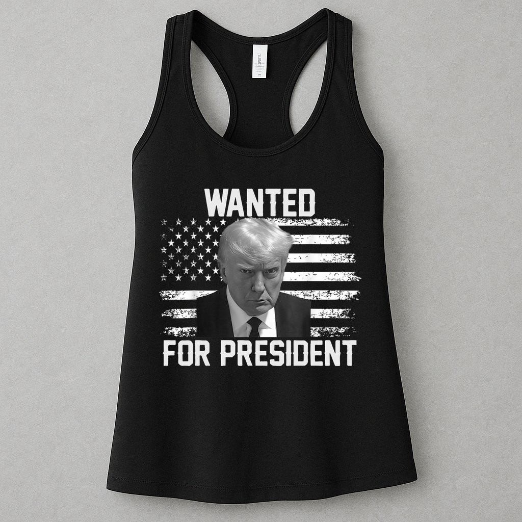 Trump Wanted President Trump Mugshot Womens Tank Top