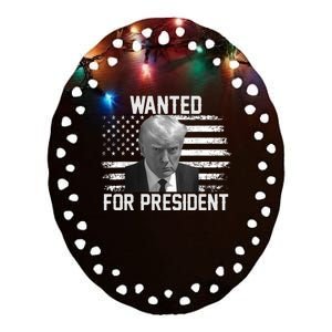 Trump Wanted President Trump Mugshot Ceramic Oval Ornament