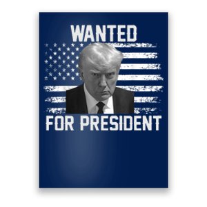 Trump Wanted President Trump Mugshot Poster