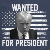 Trump Wanted President Trump Mugshot T-Shirt