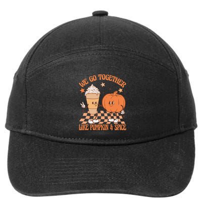Thanksgiving We Pumpkin Spice Autumn Fall Go Together Like 7-Panel Snapback Hat