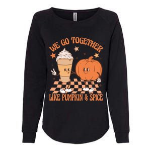 Thanksgiving We Pumpkin Spice Autumn Fall Go Together Like Womens California Wash Sweatshirt