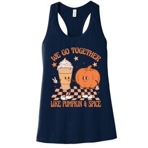 Thanksgiving We Pumpkin Spice Autumn Fall Go Together Like Women's Racerback Tank