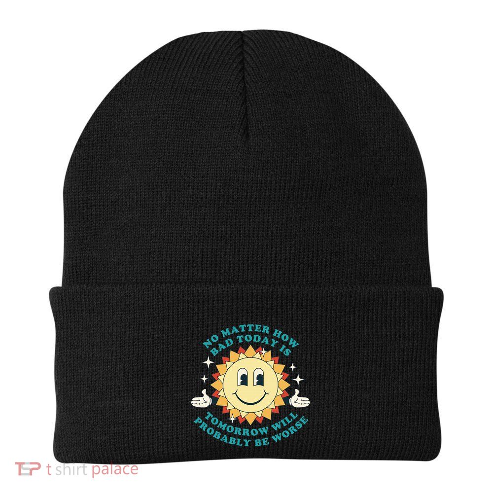 Tomorrow Will Probably Be Worse Existential Dread Toon Style Knit Cap Winter Beanie