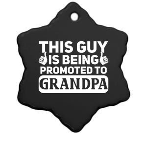 This Was Promoted To Grandpa Funny Gift Ceramic Star Ornament