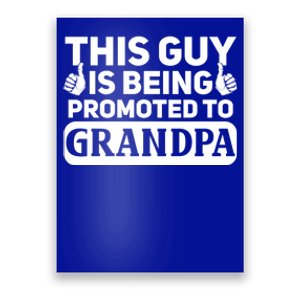 This Was Promoted To Grandpa Funny Gift Poster