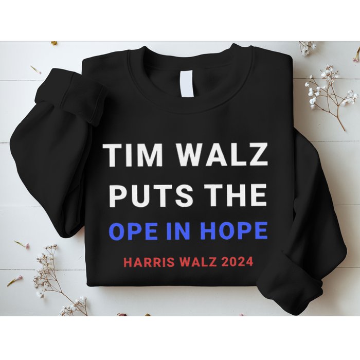 Tim Walz Puts The Ope In Hope Harris Walz 2024 Midwest Sweatshirt