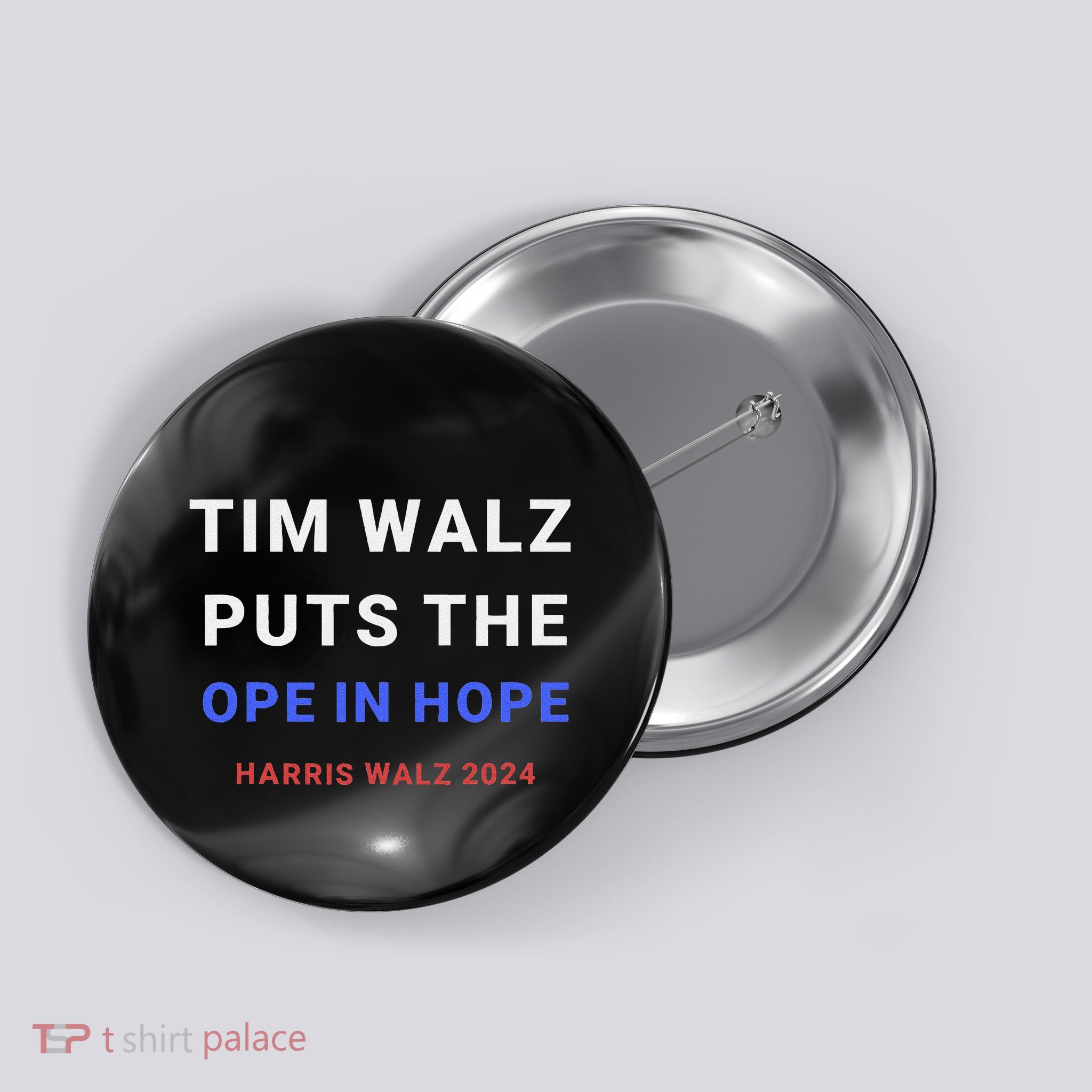 Tim Walz Puts The Ope In Hope Harris Walz 2024 Midwest Button