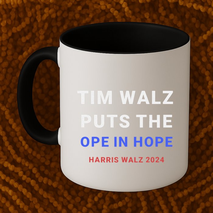 Tim Walz Puts The Ope In Hope Harris Walz 2024 Midwest Mug