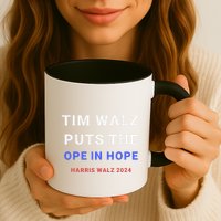 Tim Walz Puts The Ope In Hope Harris Walz 2024 Midwest Mug