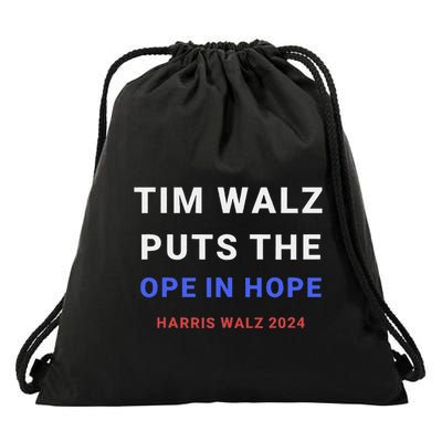 Tim Walz Puts The Ope In Hope Harris Walz 2024 Midwest Drawstring Bag