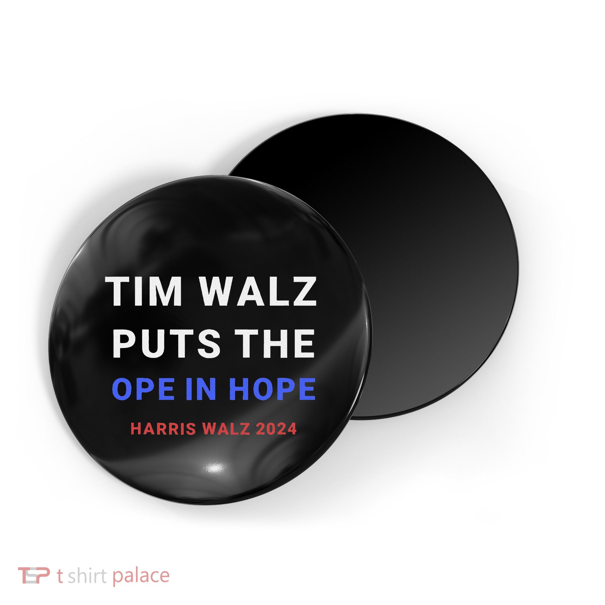 Tim Walz Puts The Ope In Hope Harris Walz 2024 Midwest Magnet