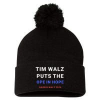 Tim Walz Puts The Ope In Hope Harris Walz 2024 Midwest Pom Pom 12in Knit Beanie