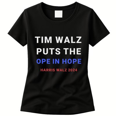 Tim Walz Puts The Ope In Hope Harris Walz 2024 Midwest Womens T-Shirt