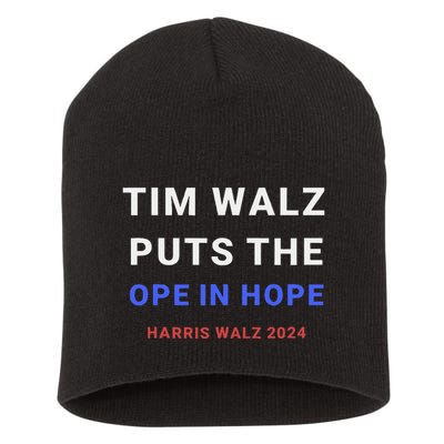 Tim Walz Puts The Ope In Hope Harris Walz 2024 Midwest Short Acrylic Beanie