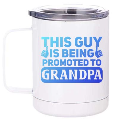 This Was Promoted To Grandpa Funny Gift 12 oz Stainless Steel Tumbler Cup