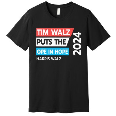 Tim Walz Puts The Open In Hole 2024 Harris Walz Premium T-Shirt