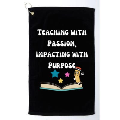 Teaching With Passion Impacting With Purpose Platinum Collection Golf Towel