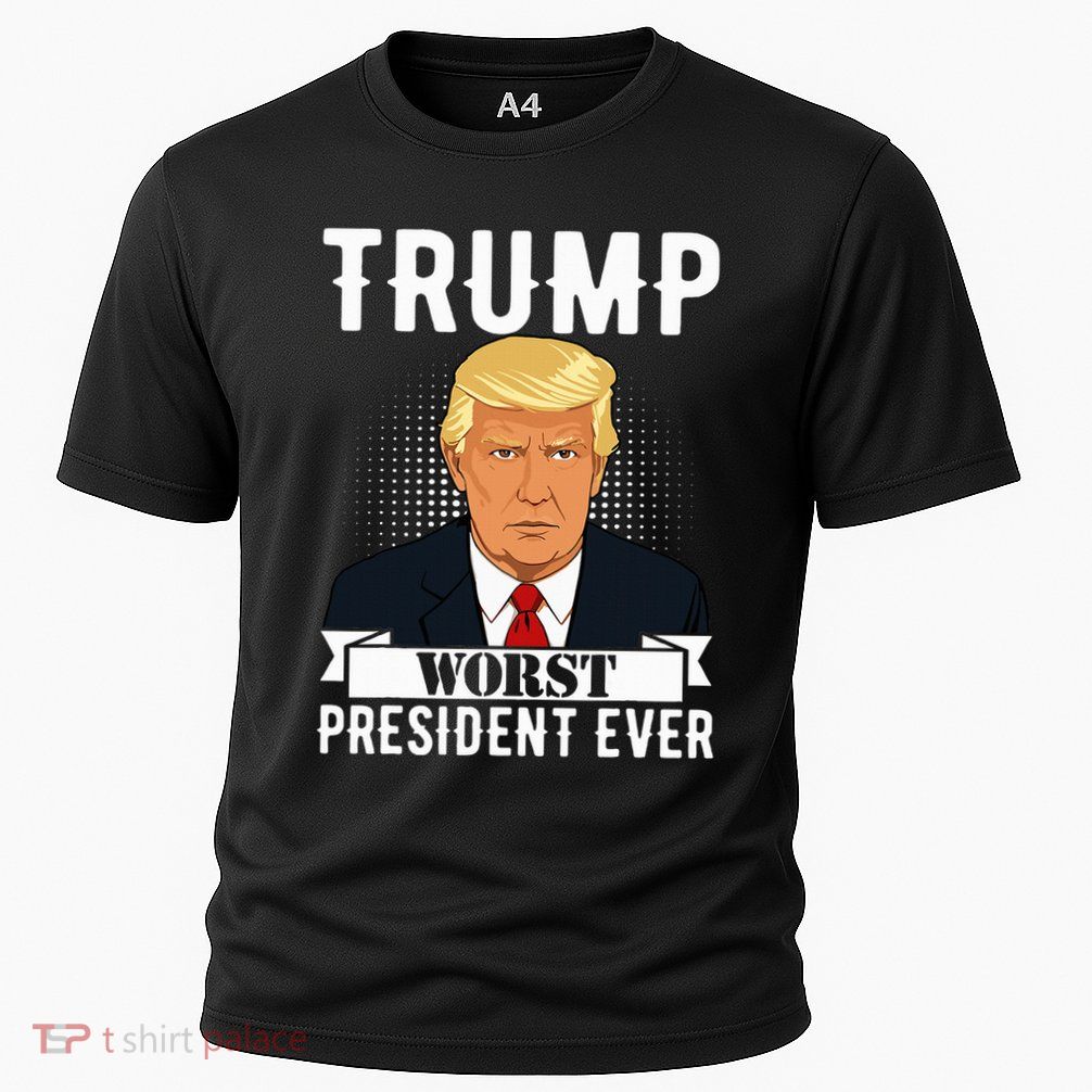 Trump Worst President Ever Political Statement Cooling Performance Crew T-Shirt