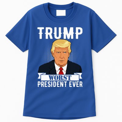 Trump Worst President Ever Political Statement Tall T-Shirt