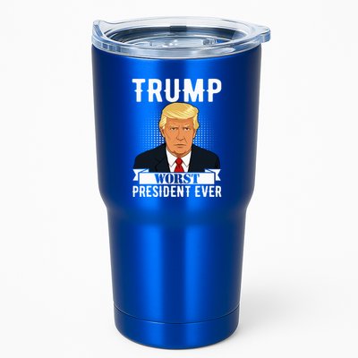 Trump Worst President Ever Political Statement Tumbler