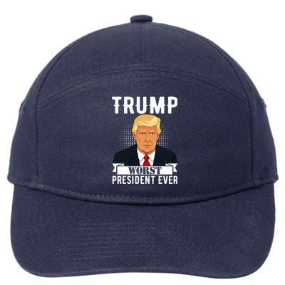 Trump Worst President Ever Political Statement 7-Panel Snapback Hat