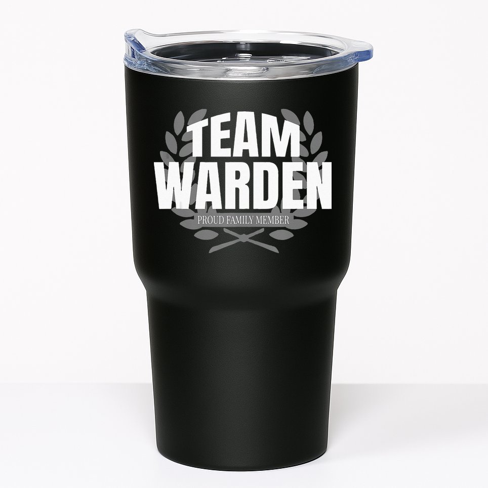 Team Warden Proud Family Member Warden Tumbler