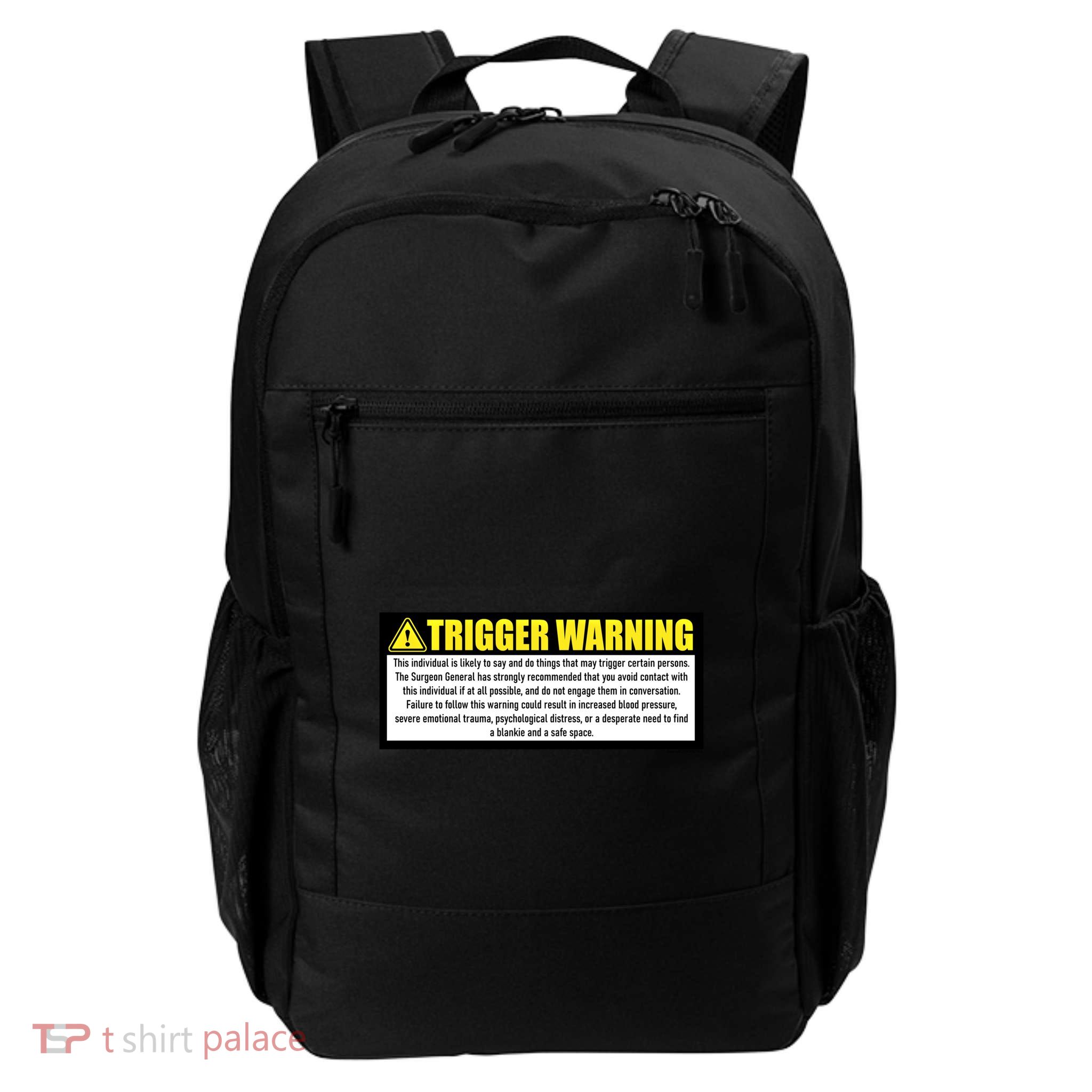 Trigger Warning Parody Warning Label For People Cool Gift Backpack