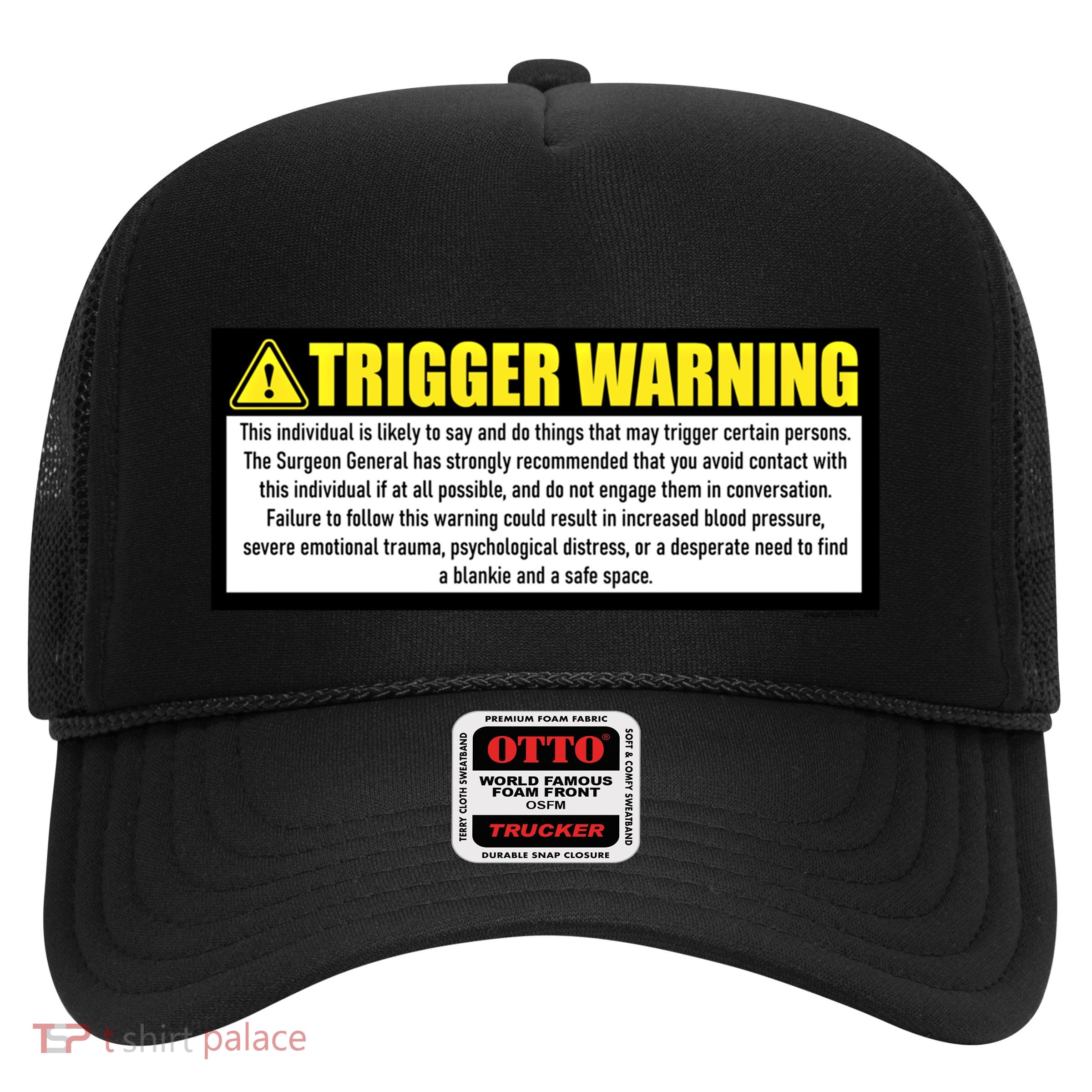 Trigger Warning Parody Warning Label For People Cool Gift Trucker Hat