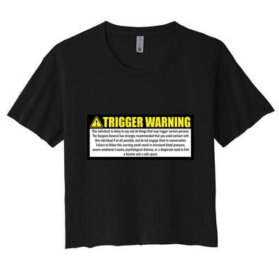 Trigger Warning Parody Warning Label For People Cool Gift Crop Top